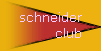 schneider
club